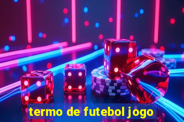 termo de futebol jogo